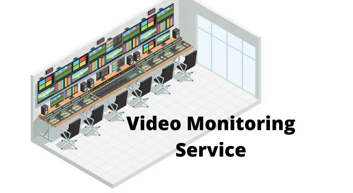Some Practical Centralized Usage Of Video Monitoring Services